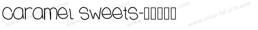 Caramel Sweets字体转换